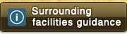 Surrounding facilities guidance